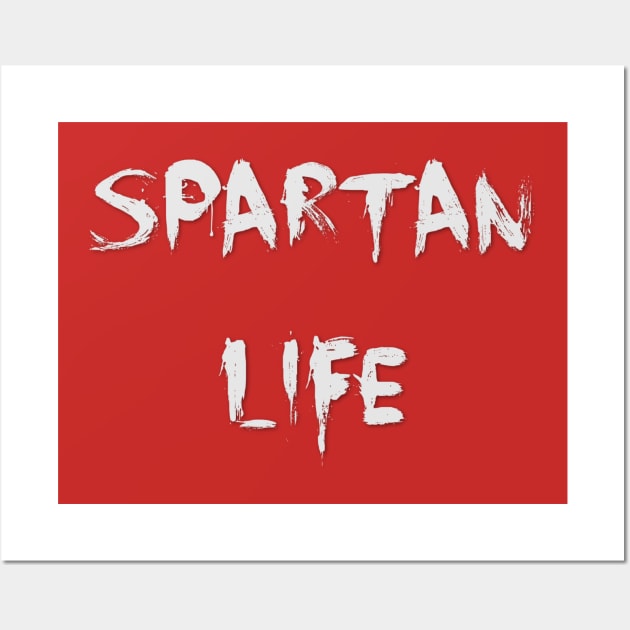 Spartan Life This is Sparta Wall Art by DesignsbyZazz